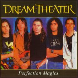 Dream Theater : Perfection Magics